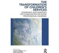 The Transformation of Childrens Services by Edited by Cate Watson Edited by Joan Forbes Paperback Book Joan Forbes, Cate Watson (Auteur)