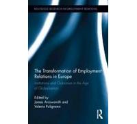 The Transformation Of Employment Relations In Europe