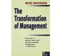 The Transformation of Management: On Grand Strategy (Macmillan Business) Davidson, Mike (Auteur)