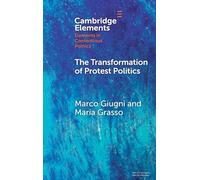 The Transformation of Protest Politics