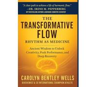 The Transformative Flow: Rhythm as Medicine