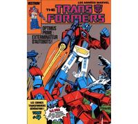 The Transformers Série Originale - Tome 4 - Optimus Prime : Exterminateur D'autobots !