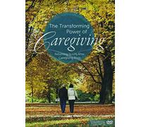 The Transforming Power of Caregiving: Returning to
