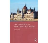 The Transition To Democracy In Hungary