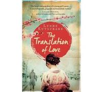 The Translation of Love by Lynne Kutsukake Inconnu (Auteur)