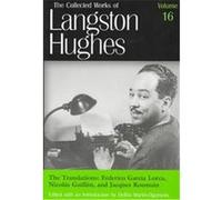 The Translations, Collected Works of Langston Hughes Federico Garcia Lorca, Jacques Roumain, Nicolas Guillen (Auteur)