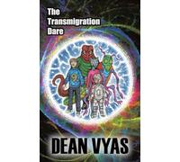The Transmigration Dare