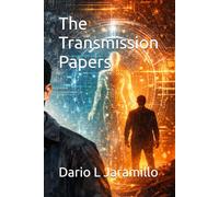 The Transmission Papers