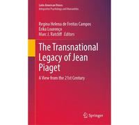 The Transnational Legacy Of Jean Piaget