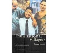 The Transnational Villagers Peggy Levitt (Auteur)
