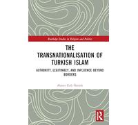 The Transnationalisation of Turkish Islam