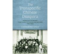 The Transpacific Chinese Diaspora Migration Networks from China to Canada and Beyond, 1788-1898 - Zhongping Chen - Stanford University Press - ebook (ePub) - Livre