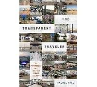 The Transparent Traveler