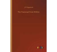The Transvaal From Within