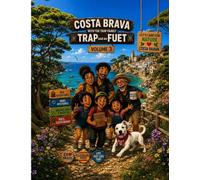 THE TRAPP FAMILY TO THE COSTA BRAVA
