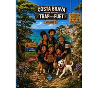 THE TRAPP FAMILY TO THE COSTA BRAVA