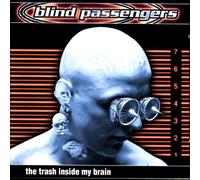 Blind Passengers - The Trash Inside My Brain [Import]