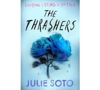 Julie Soto – The Thrashers – Roman – Poche (Harper Collins Publishers)