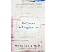 The Trauma of Everyday Life