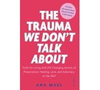 The Trauma We Don't Talk About