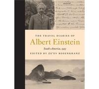 The Travel Diaries of Albert Einstein by Albert Einstein Albert Einstein (Auteur)