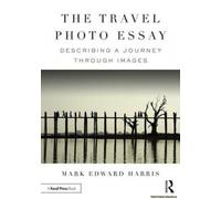 The Travel Photo Essay