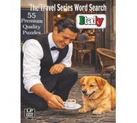 The Travel Series Word Search: Italy: Large Print Edition where you wander through the sights, sounds and flavors of Italy on a trip of discovery, history and beauty in 1100 hidden words