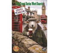The Travel Series Word Search: United Kingdom: Tour the United Kingdom in 1000 Words, the food, historic sites, castles, ancient stones and finally a visit to the pub