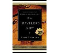 The Travelers Gift Local Print by Andy Andrews Andy Andrews (Auteur)