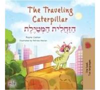 The Traveling Caterpillar English Hebrew Bilingual Childrens Book by Kidkiddos Books Kidkiddos Books (Auteur)