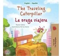 The Traveling Caterpillar English Spanish Bilingual Childrens Book by Kidkiddos Books Kidkiddos Books (Auteur)