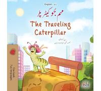 The Traveling Caterpillar (Urdu English Bilingual Book for Kids)