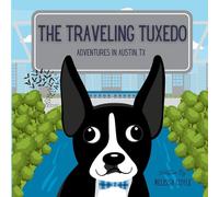 The Traveling Tuxedo: Adventures in Austin, TX
