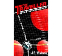 The Traveller: Book I, Outward Bound