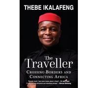 The Traveller: Crossing Borders and Connecting Africa