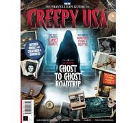 The Traveller’s Guide to Creepy USA: All American Ghost to Ghost Roadtrip