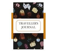 The Traveller's Journal: A Guided Travel Companion for Thoughtful Explorers