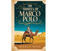 The Travels of Marco Polo