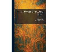The Travels of Marco Polo
