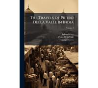 The Travels of Pietro Della Valle in India