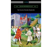 The Travels Of Sir John Mandeville