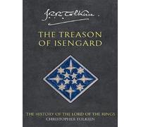 The treason of Isengard The History of the Lord of the Rings, part 2 - Christopher Tolkien - Harper Collins/libri - broché - Roman
