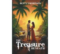 The Treasure Beneath