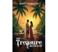 The Treasure Beneath