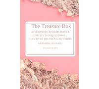 The Treasure Box: 60 Scripture Affirmations and Reflection Questions: Discover the Treasure Within: Journaling Resource for Christian Formation, Spiritual Growth, and Identity