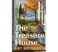 The Treasure House A moving, deeply romantic and cozy read that will have you crying and falling in love - Amy Matthews - Simon & Schuster UK - ebook (ePub) - Livre