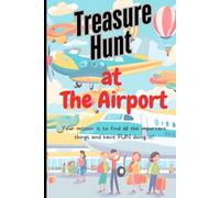 The Treasure hunt at the Airport