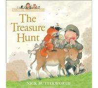 The Treasure Hunt - Nick Butterworth - HarperCollins Publishers - Livre en Anglais - Paperback Nick ButterworthNick Butterworth (Auteur)