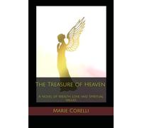 The Treasure of Heaven: A Novel of Wealth, Love, and Spiritual Values