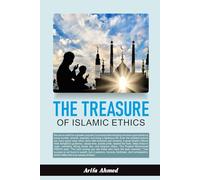 The Treasure of Islamic Ethics